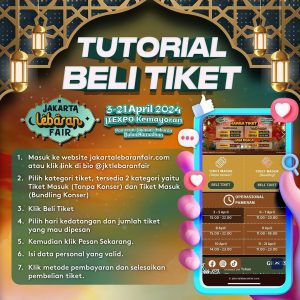 Jakarta Lebaran Fair sudah di buka, ini tata cara pembelian tiket nya
